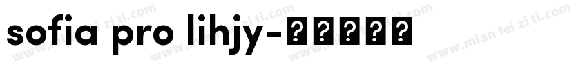 sofia pro lihjy字体转换